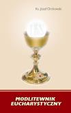 Okładka książki Modlitewnik eucharystyczny