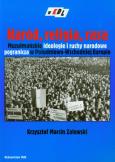 Naród religia rasa Muzułmańskie ideologie i ruchy narodowe pogranicza w Południowo-Wschodniej Europie. Autor: Zalewski Marcin Krzysztof. Dobreksiazki.pl Okładka książki Naród religia rasa Muzułmańskie ideologie i ruchy narodowe pogranicza w Południowo-Wschodniej Europie