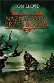Okładka książki Naznaczony przez bogów - LLoyd Tom