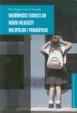 Nierówności edukacyjne wśród młodzieży Małopolski i Podkarpacia. Autor: Długosz Piotr, Niezgoda Marian. Dobreksiazki.pl Okładka książki Nierówności edukacyjne wśród młodzieży Małopolski i Podkarpacia