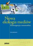 Okładka książki Nowa ekologia mediów