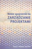 Okładka książki Nowe spojrzenie na zarządzanie projektami