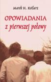 Okładka książki Opowiadania z pierwszej połowy
