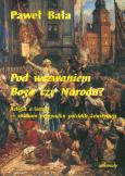 Okładka książki Pod wezwaniem Boga czy Narodu?