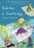 Podróże z fantazją. Autor: Lidia Długołęcka-Pinkwart. Dobreksiazki.pl Okładka książki Podróże z fantazją