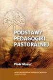Okładka książki Podstawy pedagogiki pastoralnej