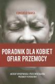 Okładka książki Poradnik dla kobiet ofiar przemocy