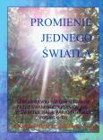 Promienie jednego światła. Autor: J. Donald Walters. Dobreksiazki.pl Okładka książki Promienie jednego światła