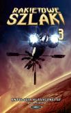 Okładka książki Rakietowe szlaki. T3