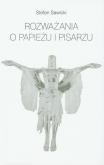 Rozważania o Papieżu i pisarzu. Autor: Sawicki Stefan. Dobreksiazki.pl Okładka książki Rozważania o Papieżu i pisarzu