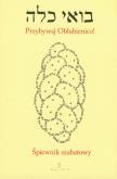Opakowanie Śpiewnik szabatowy Przybywaj Oblubienico!