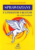 Sprawdziany z literatury i kultury dla szkół średnich. Autor: Bocheńska Katarzyna. Dobreksiazki.pl Okładka książki Sprawdziany z literatury i kultury dla szkół średnich