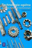 Okładka książki Technologia ogólna pods.technol.mech. Górecki WSiP