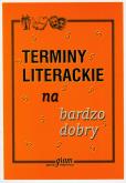 Okładka książki Terminy literackie na bardzo dobry GRAM