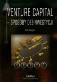 Venture Capital sposoby dezinwestycji. Autor: Zasępa Piotr. Dobreksiazki.pl Okładka książki Venture Capital sposoby dezinwestycji