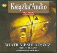 Okładka książki Wiatr niesie deszcz - Audiobook