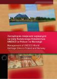 Opakowanie Zarządzanie miejscami wpisanymi na Listę Światowego Dziedzictwa UNESCO w Polsce i w Norwegii