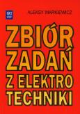 Okładka książki Zbiór zadań z elektrotechniki  Markiewicz  WSiP