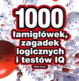 Okładka książki 1000 łamigłówek, zagadek logicznych i testów IQ