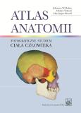 Atlas anatomii. Fotograficzne studium ciała człow.. Autor: Rohen Johannes W., Yokochi Ghihiro, Lutjen-Drecoll Elke. Dobreksiazki.pl Okładka książki Atlas anatomii. Fotograficzne studium ciała człow.