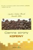 Okładka książki Ciemne strony kofeiny