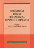 Okładka książki Dialektyczna terapia behawioralna w praktyce klin.