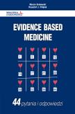 Okładka książki Evidence Based Medicine 44 pytania i odpowiedzi