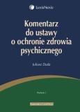 Okładka książki Komentarz do ustawy o ochronie zdrowia psychicznego