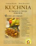 Okładka książki Kuchnia w trosce o Twoje zdrowie
