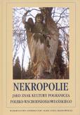 Opakowanie Nekropolie jako znak kultury pogranicza polsko-wschodniosłowiańskiego