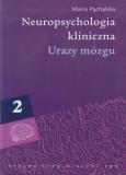 Okładka książki Neuropsychologia kliniczna tom 2 Urazy mózgu