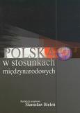 Okładka książki Polska w stosunkach międzynarodowych