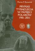 Okładka książki Prymas Tysiąclecia w pamięci Polaków 1981-2011