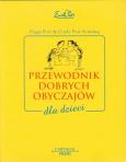 Okładka książki Przewodnik dobrych obyczajów dla dzieci
