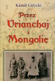 Okładka książki Przez Urianchaj i Mongolię TW