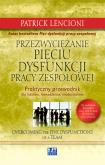 Okładka książki Przezwyciężanie pięciu dysfunkcji pracy zespołowej