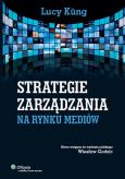 Okładka książki Strategie zarządzania na rynku mediów