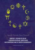 Wartości i stosunek do religii i kościołów Wspólnot Europejskich Unii Europejskiej i jej państw członkowskich. Autor: Bielawska Agnieszka, Wiśniewski Janusz L.. Dobreksiazki.pl Okładka książki Wartości i stosunek do religii i kościołów Wspólnot Europejskich Unii Europejskiej i jej państw członkowskich