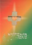 Okładka książki Wyśpiewam serce