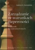 Okładka książki Zarządzanie w warunkach niepewności