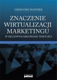 Okładka książki Znaczenie wirtualizacji marketingu