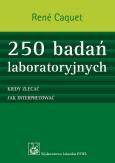 Okładka książki 250 badań laboratoryjnych