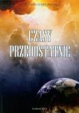Czasy przedostatnie. Autor: Roman Dąbkowski. Dobreksiazki.pl Okładka książki Czasy przedostatnie