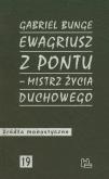 Okładka książki Ewagriusz z Pontu mistrz życia duchowego