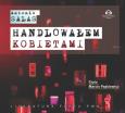 Okładka książki Handlowałem kobietami - Audiobook