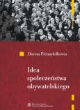 Okładka książki Idea społeczeństwa obywatelskiego