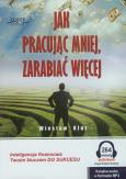 Okładka książki Jak pracując mniej zarabiać więcej - Audiobook