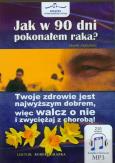 Okładka książki Jak w 90 dni pokonałem raka - Audiobook