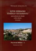 Język hebrajski Starego Testamentu. Autor: Jonczyk Wiesław. Dobreksiazki.pl Okładka książki Język hebrajski Starego Testamentu