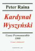 Okładka książki Kardynał Wyszyński. Tom 19 Czasy Prymasowskie 1980